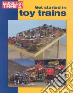 Get Started in Toy Trains