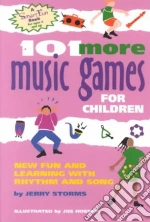 101 More Music Games for Children