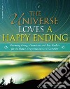 The Universe Loves a Happy Ending libro str