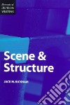 Scene and Structure libro str