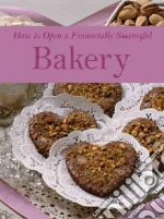 How to Open a Financially Successful Bakery