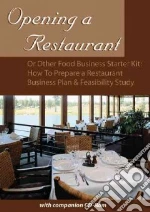 Opening a Restaurant or Other Food Business Starter Kit