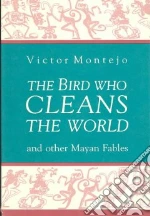 The Bird Who Cleans the World
