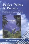 Peaks, Palms & Picnics libro str