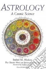 Astrology, a Cosmic Science