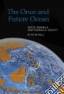 The Once and Future Ocean libro in lingua di Neill Peter