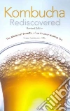 Kombucha Rediscovered! libro str