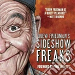 Drew Friedman's Sideshow Freaks