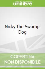 Nicky the Swamp Dog