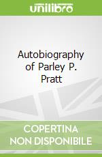 Autobiography of Parley P. Pratt
