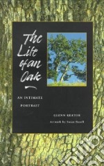 The Life of an Oak