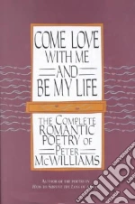 Come Love With Me and Be My Life