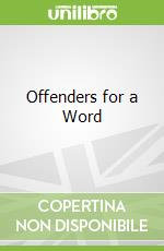 Offenders for a Word