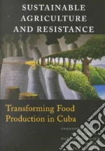 Sustainable Agriculture and Resistance