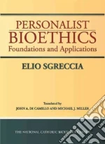 Personalist Bioethics libro str