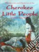 Cherokee Little People