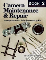 Camera Maintenance and Repair Book 1