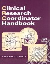 Clinical Research Coordinator Handbook libro str