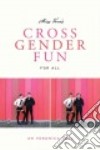 Miss Vera's Cross Gender Fun for All libro str