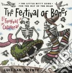 Festival of Bones/El Festival De Las Calaveras