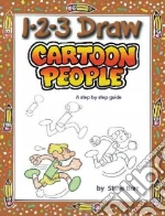 1-2-3 Draw Cartoon People