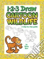 1-2-3 Draw Cartoon Wildlife