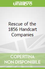 Rescue of the 1856 Handcart Companies