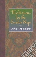 Meditations for the Twelve Steps