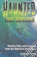 Haunted Lake Superior