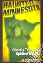 Haunted Minnesota