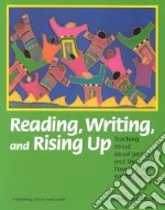 Reading, Writing, and Rising Up