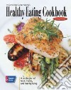 The American Cancer Society's Healthy Eating Cookbook libro str