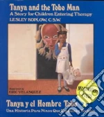 Tanya and the Tobo Man