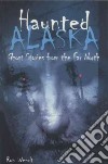 Haunted Alaska libro str