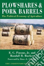 Plowshares & Pork Barrels