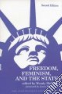 Freedom, Feminism, and the State libro in lingua di McElroy Wendy (EDT)