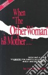 When the Other Woman Is His Mother libro str