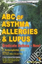 ABC of Asthma, Allergies and Lupus