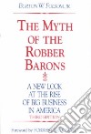 The Myth of the Robber Barons libro str