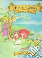 Princess Jessica Rescues a Prince