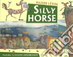 Silly Horse