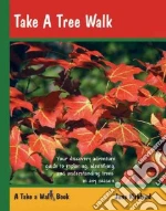 Take a Tree Walk