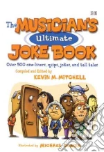 The Musician's Ultimate Joke Book