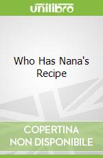 Who Has Nana's Recipe