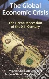 The Global Economic Crisis libro str