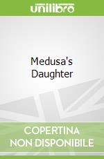 Medusa's Daughter