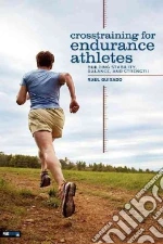 Crosstraining For Endurance Athletes