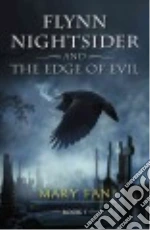 Flynn Nightsider and the Edge of Evil