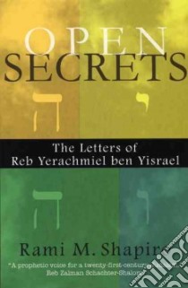 Open Secrets libro in lingua di Shapiro Rami M.