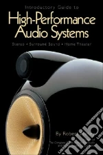 Introductory Guide to High-Performance Audio Systems